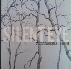 Michael Kvium - Silent Eye